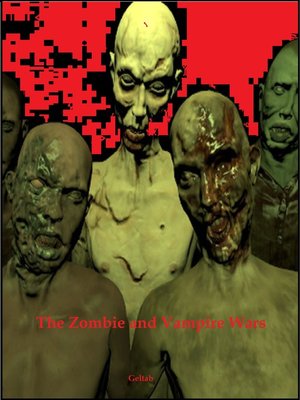 cover image of The Zombie and Vampire Wars